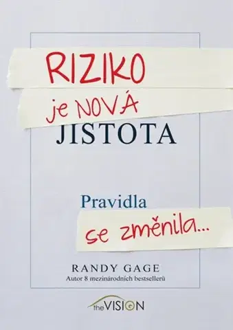 Motivačná literatúra - ostatné Riziko je nová jistota - Randy Gage