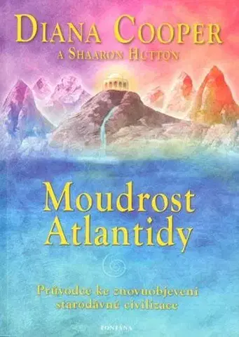 Ezoterika - ostatné Moudrost Atlantidy - Diana Cooper