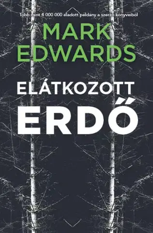 Detektívky, trilery, horory Elátkozott erdő - Mark Edwards