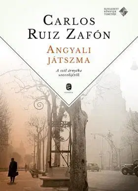 Beletria - ostatné Angyali játszma - Carlos Ruiz Zafón,Ágnes Latorre
