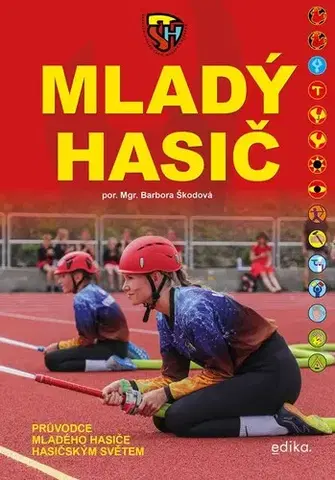 Pre deti a mládež - ostatné Mladý hasič - Barbora Škodová