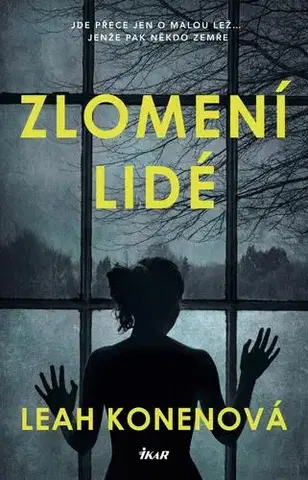 Detektívky, trilery, horory Zlomení lidé - Leah Konenová,Petr Bokůvka