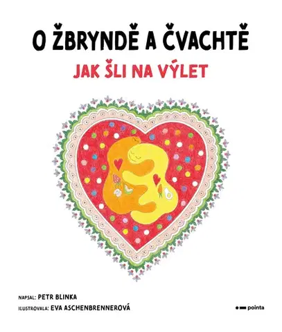 Rozprávky O Žbryndě a Čvachtě - Petr Blinka