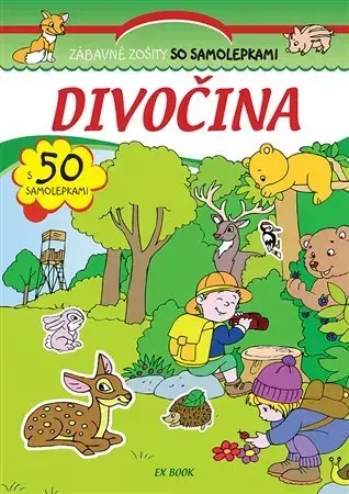 Nalepovačky, vystrihovačky, skladačky Divočina - Zábavné zošity so samolepkami