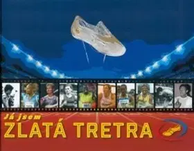 Všeobecne o športe Já jsem Zlatá Tretra