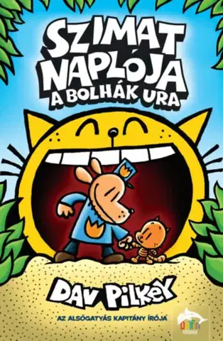 Rozprávky Szimat naplója - A bolhák ura - Dav Pilkey