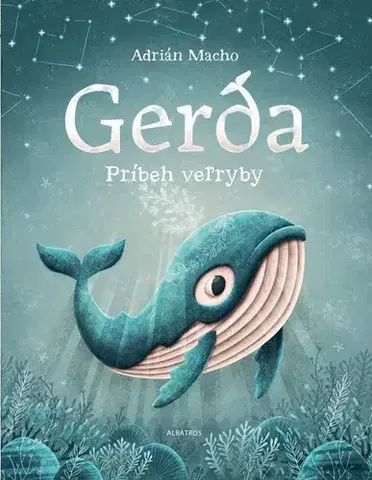 Rozprávky Gerda, 2. vydanie - Adrián Macho