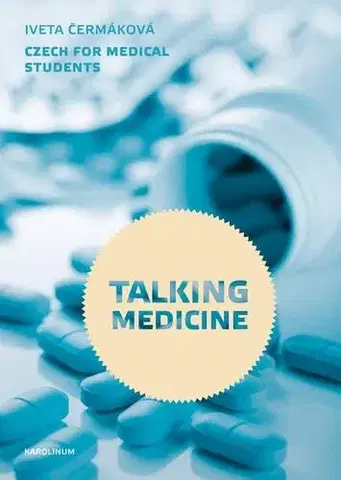 Medicína Talking Medicine - Iveta Čermáková