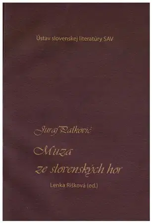 Slovenská beletria Muza ze slovenských hor - Juraj Palkovič