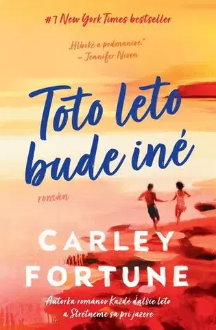 Romantická beletria Toto leto bude iné - Carley Fortune