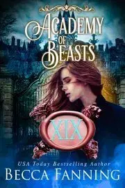 Romantická beletria Academy Of Beasts XIX - Fanning Becca
