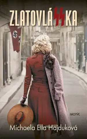 Historické romány ZlatovláSSka, 2. vydanie - Michaela Ella Hajduková