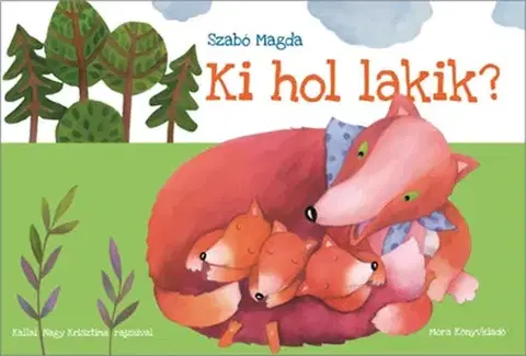 Leporelá, krabičky, puzzle knihy Ki hol lakik? - Magda Szabó