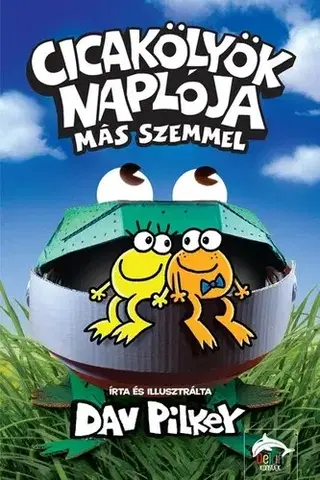 Rozprávky Cicakölyök naplója – Más szemmel - Dav Pilkey