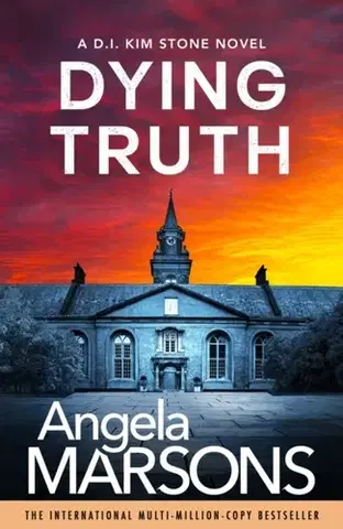 Detektívky, trilery, horory Dying Truth - Angela Marsonsová