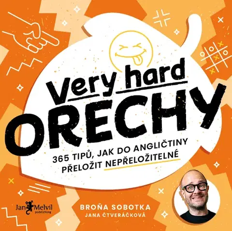 Učebnice a príručky Very hard ořechy - Bronislav Sobotka