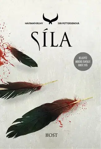 Sci-fi a fantasy Havraní kruhy 3 - Síla - Siri Pettersenová