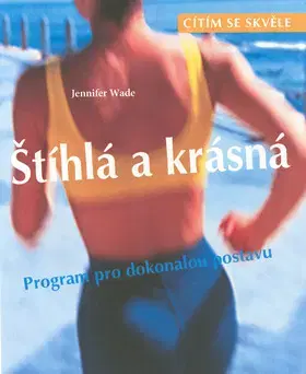 Fitness, cvičenie, kulturistika Štíhlá a krásná - Jennifer Wade