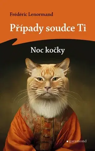 Detektívky, trilery, horory Případy soudce Ti: Noc kočky - Frédéric Lenormand,Vlasta Misařová