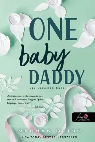 Romantická beletria One Baby Daddy - Egy váratlan baba (Számok és randik 3.) - Meghan Quinn