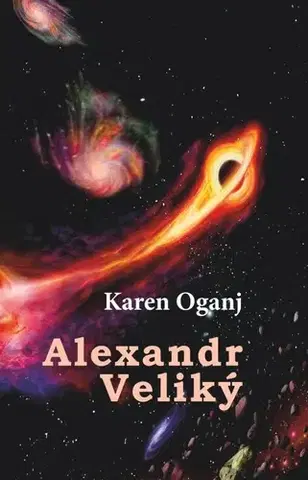 Sci-fi a fantasy Alexandr Veliký - Karen Oganj