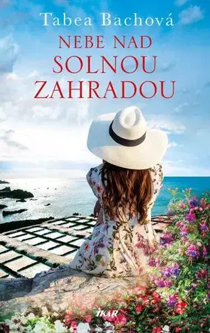 Romantická beletria Solná zahrada 2: Nebe nad solnou zahradou - Tabea Bachová,Blanka Pscheidtová