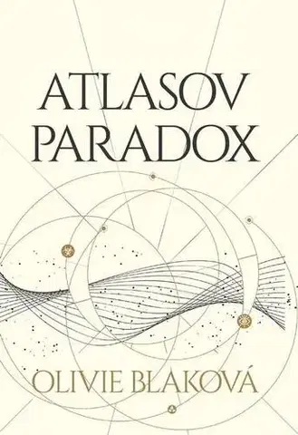 Sci-fi a fantasy Atlasov paradox - Olivie Blake