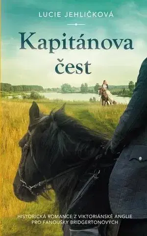 Romantická beletria Kapitánova čest - Lucie Jehličková