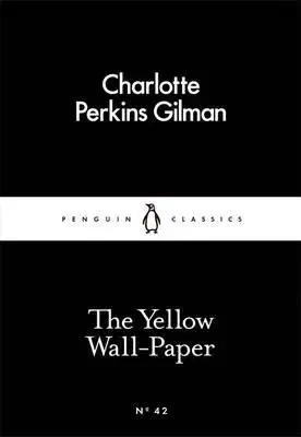 Novely, poviedky, antológie The Yellow Wall-Paper - Gilman Perkins Charlotte