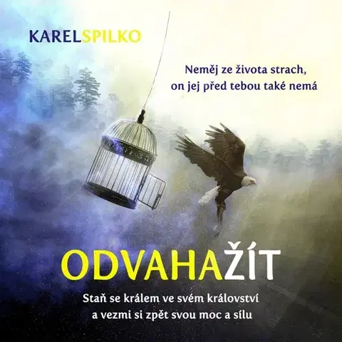 Rozvoj osobnosti Trans World Tour s.r.o. Odvaha žít