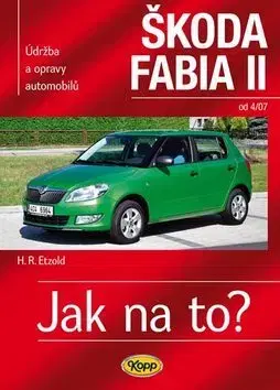 Auto, moto Škoda Fabia II. od 4 07 - Hans-Rüdiger Etzold