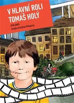 Film, hudba V hlavní roli Tomáš Holý - Ota Kars,Kristýna Plíhalová