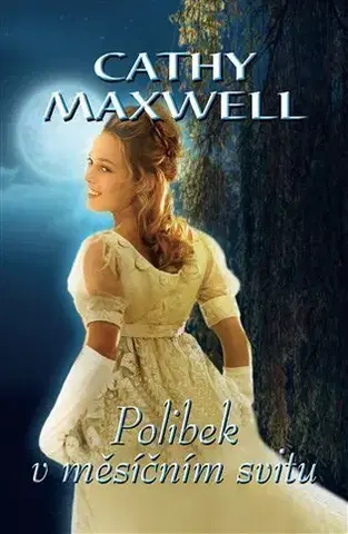 Beletria - ostatné Polibek v měsíčním svitu - Cathy Maxwell