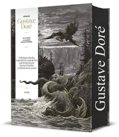 Maliarstvo, grafika Génius Gustave Doré - Alix Pare,Valerie Sueur-Hermel,Štefan Žáry