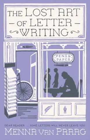 Beletria The Lost Art of Letter Writing - Menna van Praag