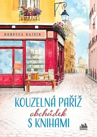 Romantická beletria Kouzelná Paříž - Obchůdek s knihami - Rebecca Raisin