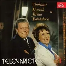 Humor a satira SUPRAPHON a.s. Vladimír Dvořák a Jiřina Bohdalová v Televarieté 1