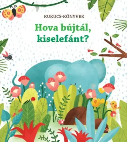 Leporelá, krabičky, puzzle knihy Hova bújtál, kiselefánt? - Sam Taplin