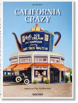 Fotografia California Crazy - Jim Heimann