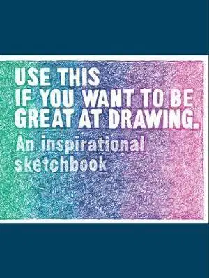 Maliarstvo, grafika Use This if You Want to Be Great at Drawing - Henry Carroll,Selwyn Leamy