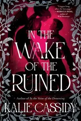 Young adults In the Wake of the Ruined - Kalie Cassidy