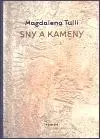 Svetová beletria Sny a kameny - Tulli Magdalena