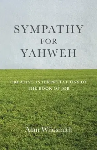 Náboženstvo Sympathy for Yahweh - Alan Wildsmith