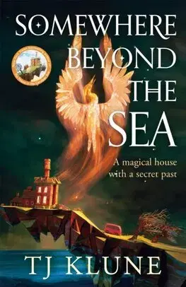 Sci-fi a fantasy Somewhere Beyond the Sea - TJ Klune