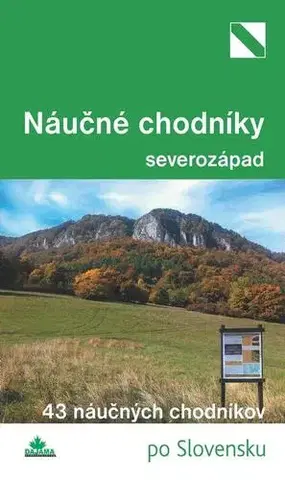 Geografia, mapy, sprievodcovia Náučné chodníky - severozápad - Mária Bizubová,Daniel Kollár