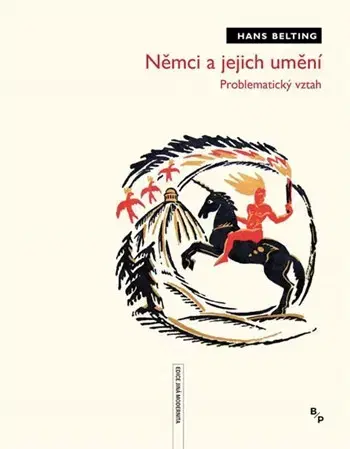 Umenie - ostatné Němci a jejich umění - Hans Belting