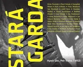 Umenie - ostatné Stará garda - Petr Glos,Petr Vizina