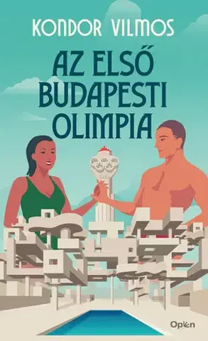 Svetová beletria Az első budapesti olimpia - Vilmos Kondor