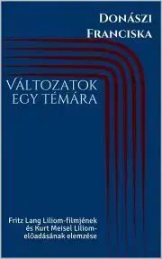Beletria - ostatné Változatok egy témára - Donászi Franciska