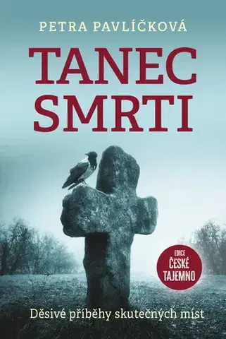 Detektívky, trilery, horory Tanec smrti - Petra Pavlíčková